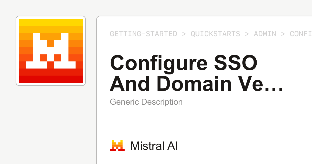 Configure SSO and domain verification | Mistral Docs