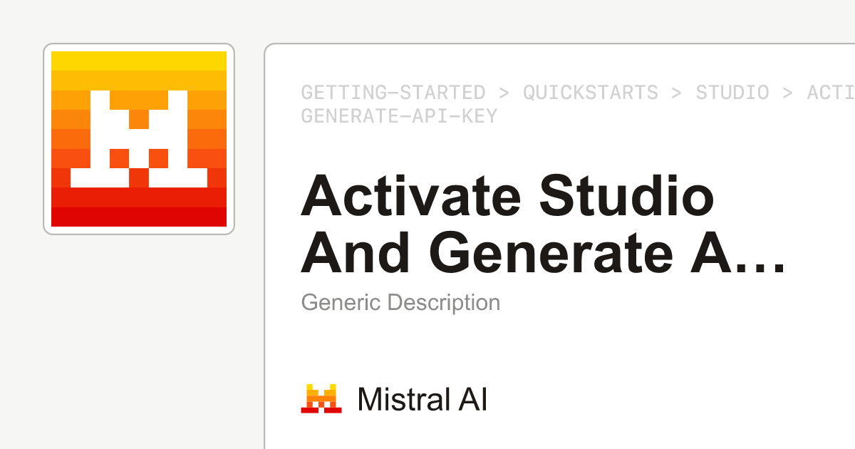 Activate Studio and generate an API key | Mistral Docs